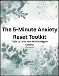 The 5-Minute Anxiety Reset Toolkit